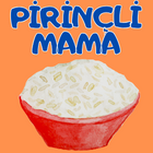 Pirinçli Mama